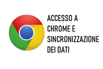 Accesso a Chrome e Sincronizzazione Dati
